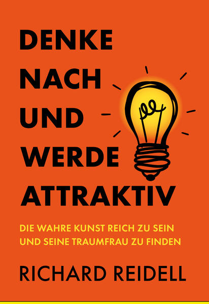 Denke nach und werde attraktiv