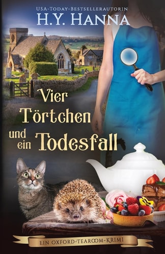 Vier Törtchen und ein Todesfall (Ein Oxford-Tearoom-Krimi 6)