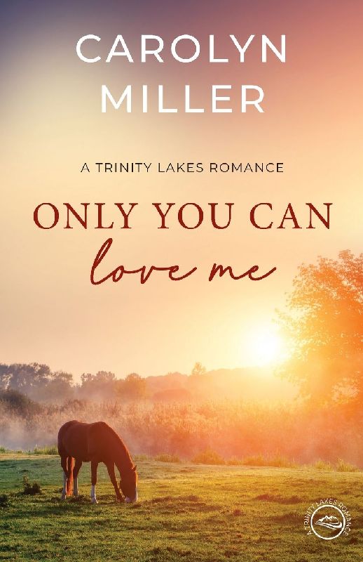 Only You Can Love Me