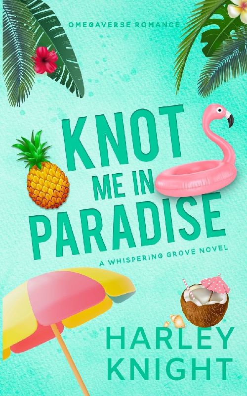 Knot Me In Paradise