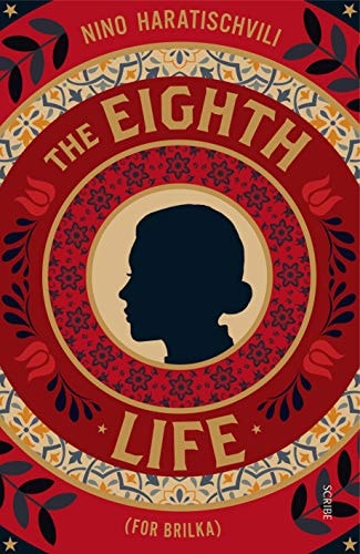 The Eighth Life: (For Brilka)