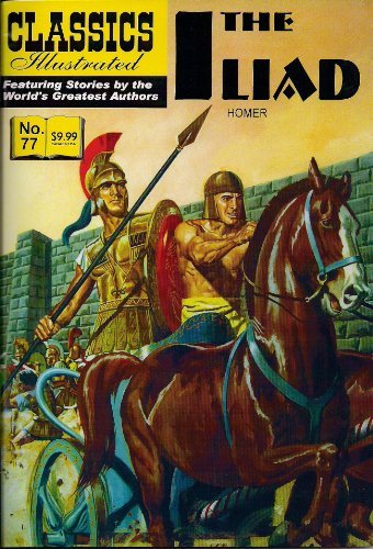 The Illiad (classics Illustrated)