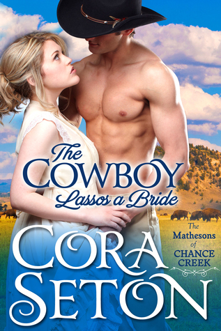 The Cowboy Lassos A Bride