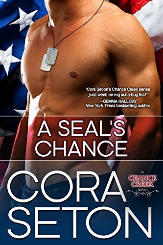 The Navy SEAL's Second Chance Bride (Heroes of Chance Creek Series)