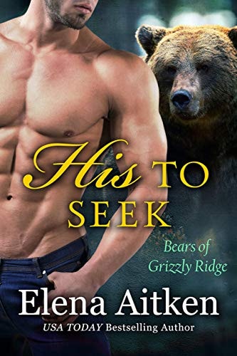 His to Seek: A BBW Paranormal Shifter Romance (Bears of Grizzly Ridge Book 7)