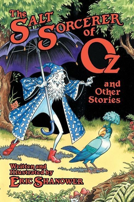 The Salt Sorcerer of Oz and Other Stories
