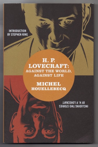 H. P. Lovecraft: Against the World, Against Life