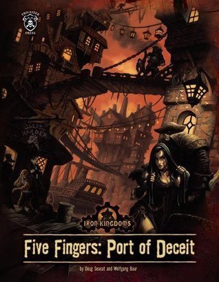 Five Fingers: Port of Deceit (Iron Kingdoms)