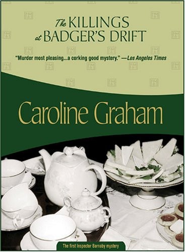 The Killings at Badger's Drift: Inspector Barnaby #1 (Inspector Barnaby Mysteries, 1)
