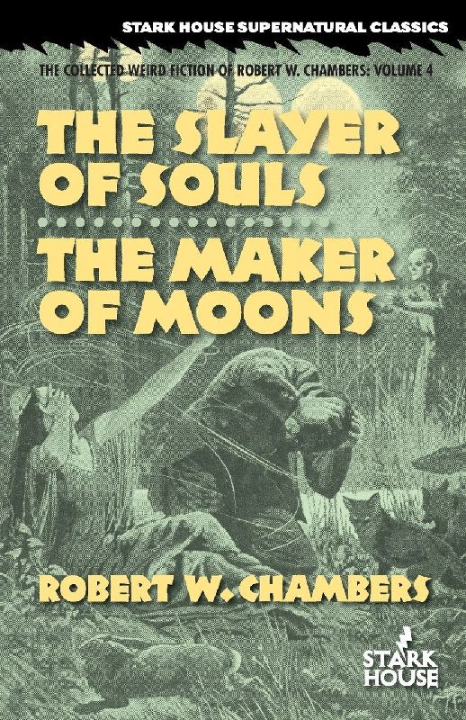 The Slayer of Souls / The Maker of Moons