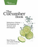 The Cucumber Book: Behaviour-Driven Development for Testers and Developers