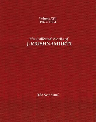 The Collected Works of J.Krishnamurti -Volume XIV 1963-1964