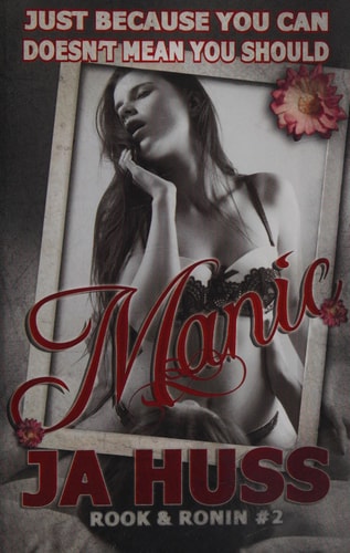 Manic: Rook and Ronin, #2