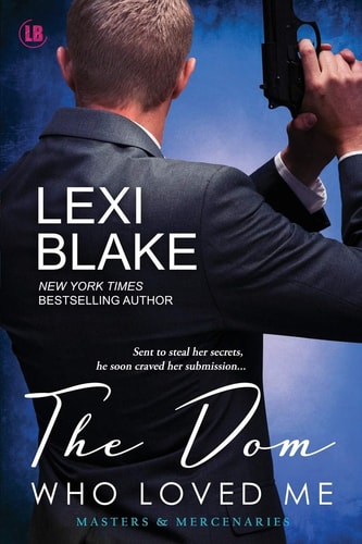 The Dom Who Loved Me (Masters and Mercenaries)