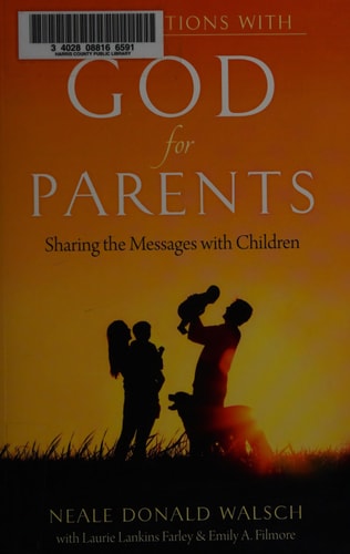 Conversations With God for Parents: Sharing the Messages With Children (Conversations With Humanity)