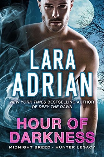 Hour of Darkness: A Hunter Legacy Novel