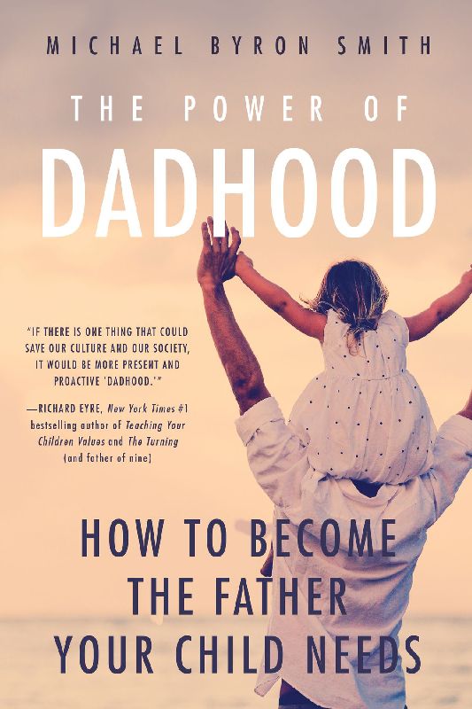 The Power of Dadhood