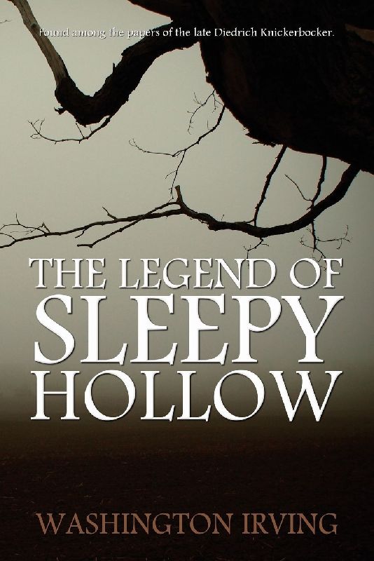 The Legend of Sleepy Hollow by Washington Irving