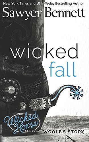 Wicked Fall (The Wicked Horse Series, Band 1)