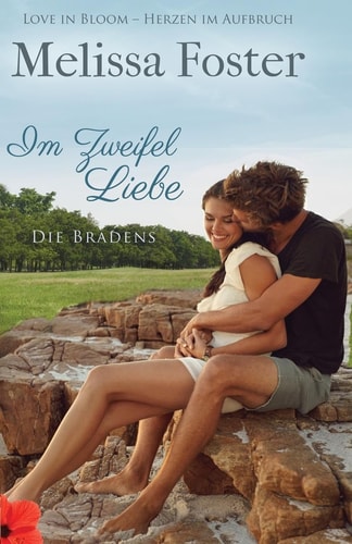 Im Zweifel Liebe: Pierce Braden: Die Bradens in Trusty, Co, Band 3