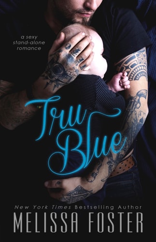 Tru Blue (The Whiskeys: Dark Knights at Peaceful Harbor, Band 1)