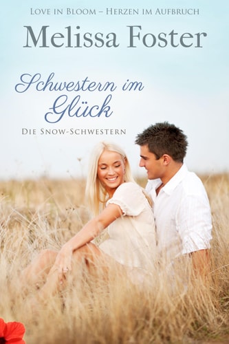 Schwestern im Glück (Die Snow-Schwestern, Band 2)