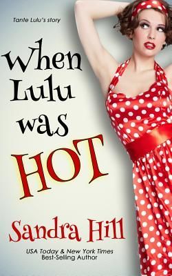 When Lulu Was Hot