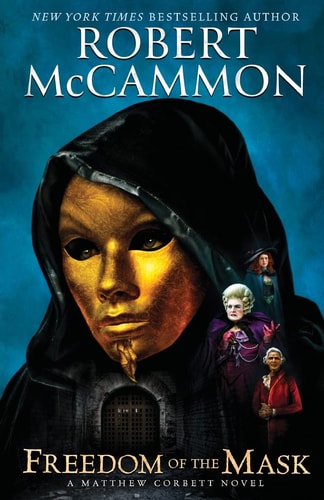 Freedom of the Mask (Matthew Corbett Novels)