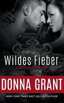 Wildes Fieber (Eine Chiasson-Story, Band 1)