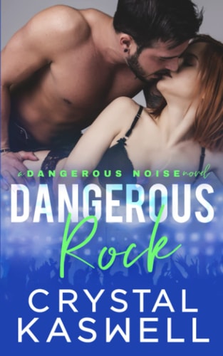Dangerous Rock (Dangerous Noise)