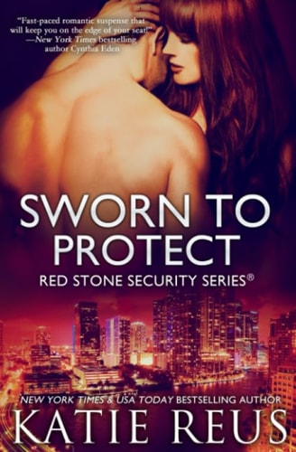 Sworn to Protect (Red Stone Security Series)