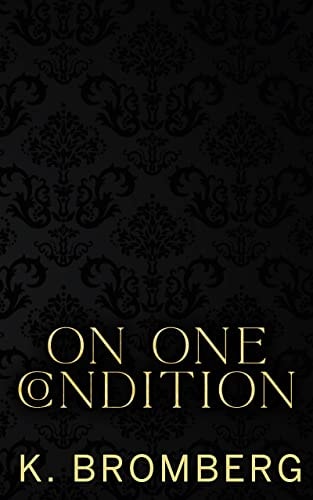 On One Condition (S.I.N. Book 2)