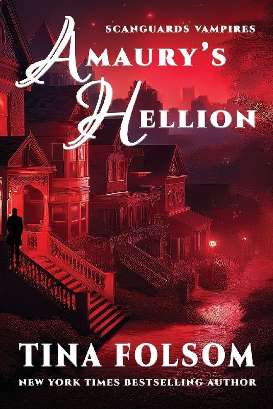 Amaury's Hellion (Scanguards Vampires #2)