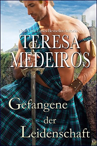 Gefangene der Leidenschaft (Herz in den Highlands 1)