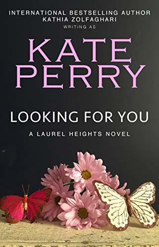 Looking for You (Laurel Heights Book 4)