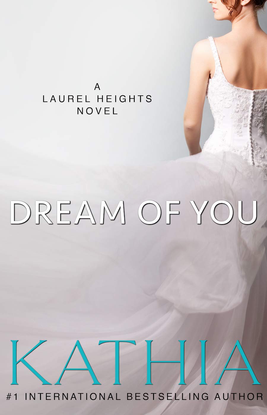 Dream of You (Laurel Heights Book 5)