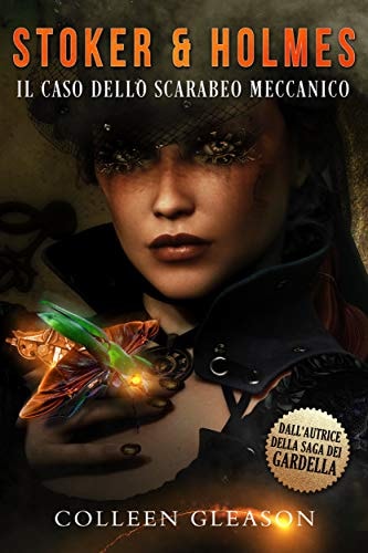 Il Caso dello Scarabeo Meccanico (Stoker e Holmes Vol. 1)