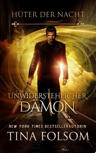 Unwiderstehlicher Dämon (Hüter der Nacht 7)