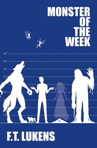 Monster of the Week (The Rules Book 2)