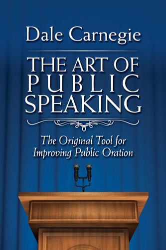 Art of Public Speaking: The Original Tool for Improving Public Oration
