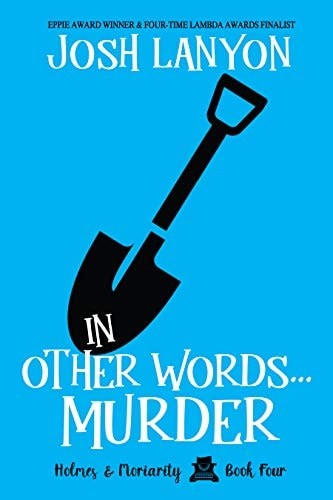 In Other Words... Murder: Holmes & Moriarity 4