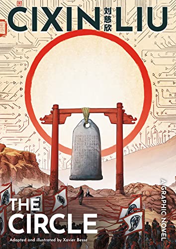 Cixin Liu Graphic Novel 6: The Circle