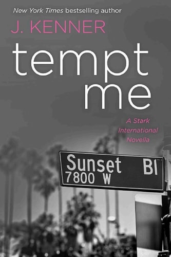 Tempt Me: A Stark International Novella
