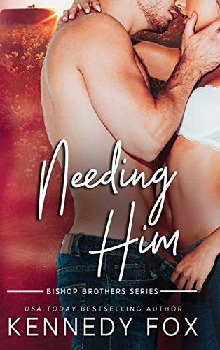 Needing Him (Bishop Brothers, Band 2)