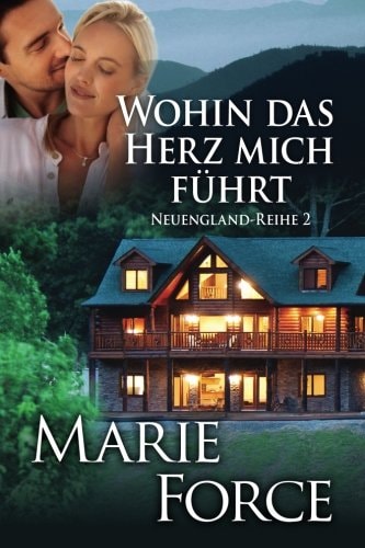 Wohin das Herz mich führt, Neuengland-Reihe 2