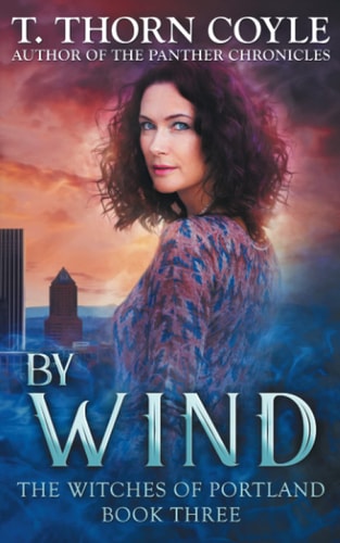 By Wind (The Witches of Portland)