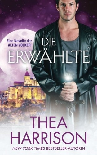 Die Erwählte: Eine Novelle der Alten Völker (Die Alten Völker/Elder Races)