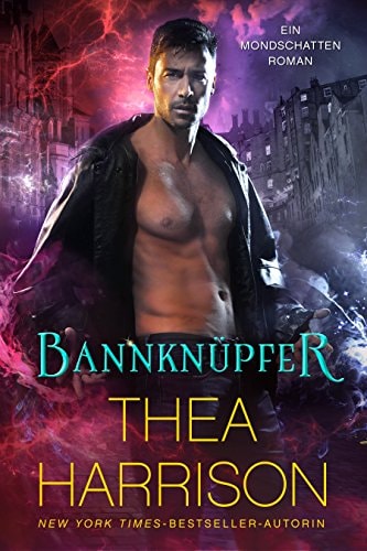 Bannknüpfer (Ein Mondschatten-Roman 2)