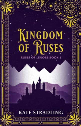 Kingdom of Ruses (Ruses of Lenore)