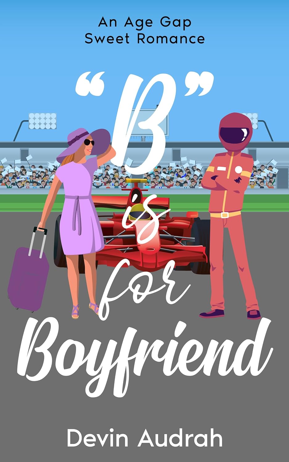 B Is for Boyfriend: An Age Gap Sports Sweet Romance